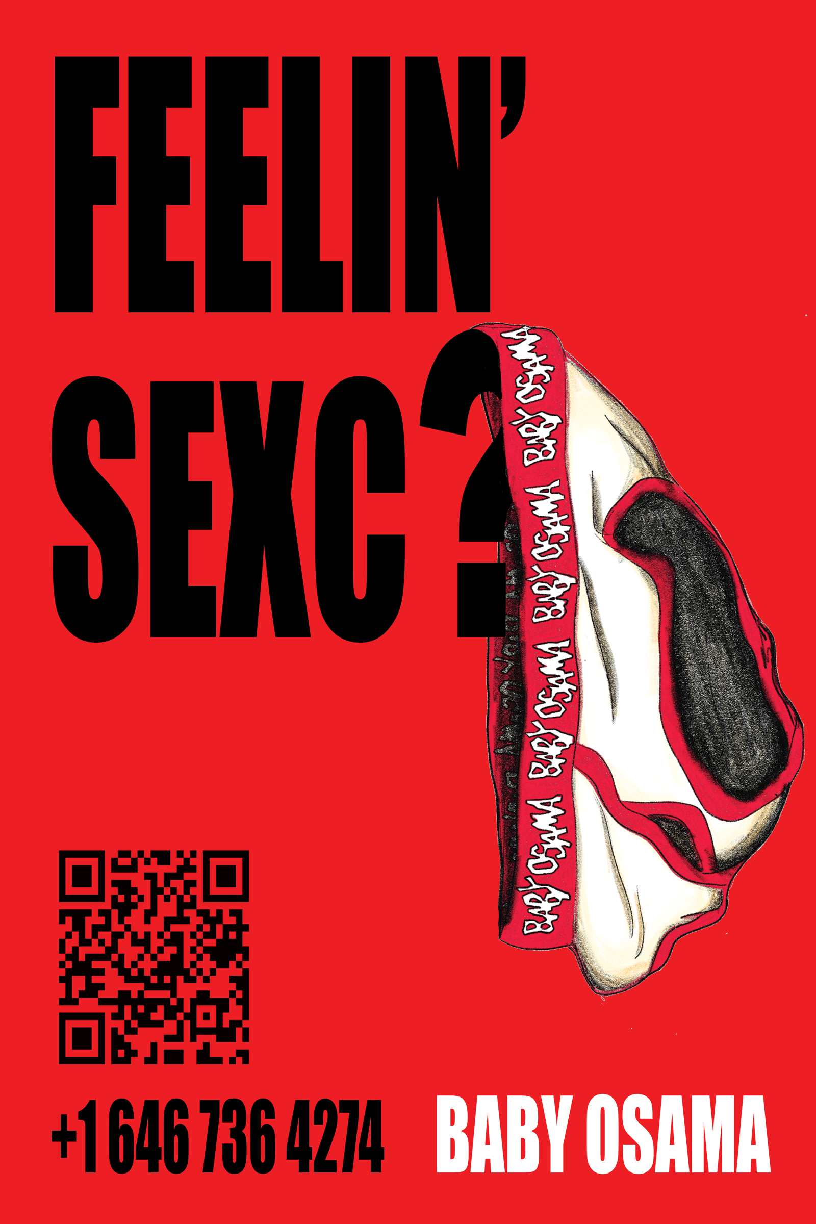 Red FEELIN SEXC wheat-paste poster featuring underwear hanging from a shoe